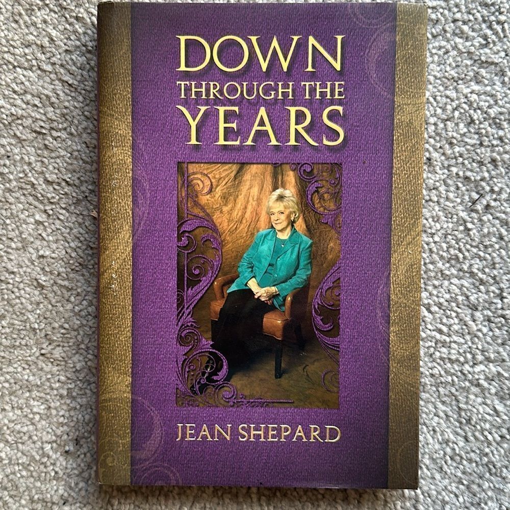“Down Through The Years” a hardback autobiography by Jean Shephard